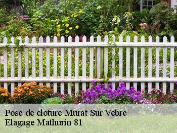 Pose de cloture  murat-sur-vebre-81320 Elagage Mathurin 81